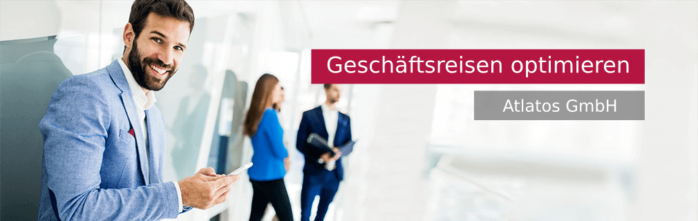 Atlatos_Geschaeftsreisen_Optimieren Travel Management System für Unternehmen